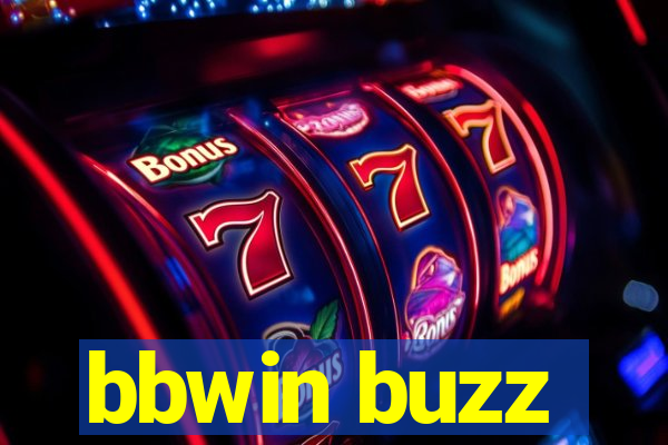 bbwin buzz